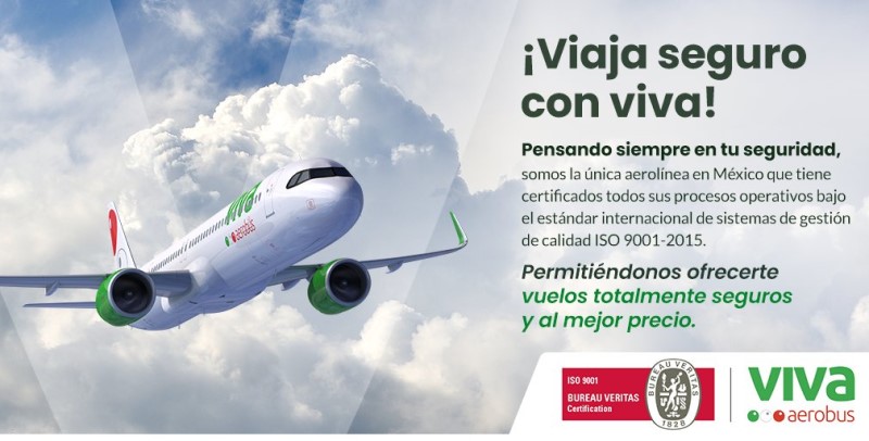  Viva Aerobus única aerolínea en México con certificación ISO 9001:2015 en gestión de calidad